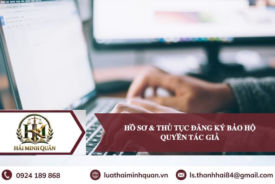 Điều Kiện & Thủ Tục Đăng Ký Bảo Hộ Quyền Tác Giả Trọn Gói Mới Nhất