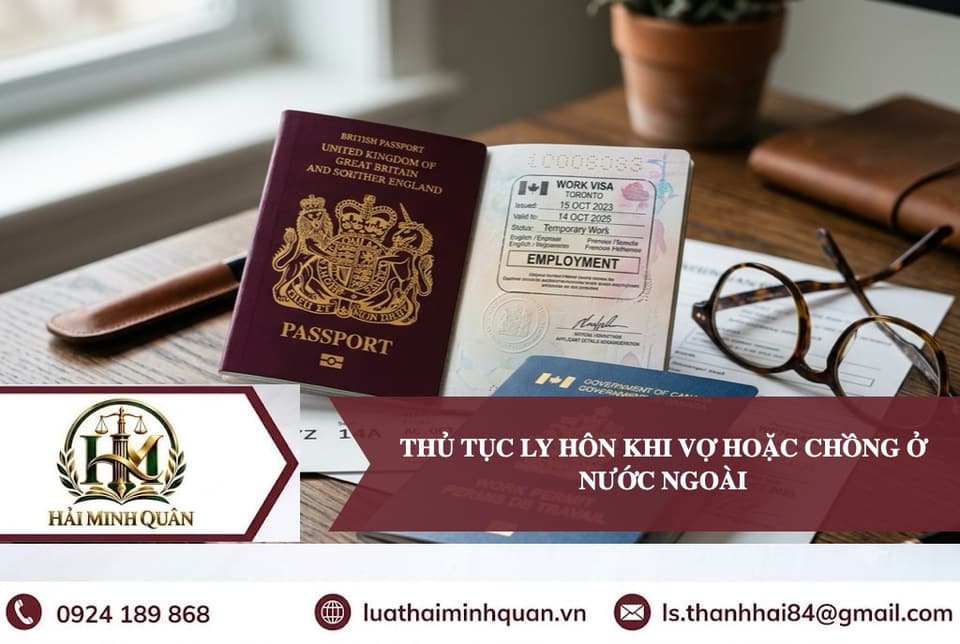 Thủ Tục Ly Hôn Có Yếu Tố Nước Ngoài: Hướng Dẫn Chi Tiết Trọn Gói